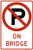 No Parking (Symbol) On Bridge, MUTCD