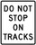 Do Not Stop on Tracks, MUTCD (Part#: SKR8-8), MUTCD Rural & Highway Parking Signs