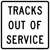 Tracks Out Of Service, MUTCD Rural & Highway Parking Signs