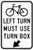 Bicycle Left Turn Must Use Turn Box, MUTCD (Part#: SKR9-23c), MUTCD Bike & Pedestrian