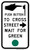 Push Button To Cross Street (Right Arrow), MUTCD (Part#: SKR10-4a), MUTCD Traffic Signals