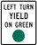 Left Turn Yield On Green, MUTCD (Part#: SKR10-12), MUTCD Traffic Signals