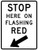 Stop Here On Flashing Red, MUTCD (Part#: SKR10-14b), MUTCD Traffic Signals