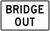 Bridge Out, MUTCD Road Closed & Weight