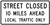 Street Closed Ahead Local Traffic Only, MUTCD (Part#: SKR11-3a), MUTCD Road Closed & Weight