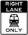 Light Rail Transit  Right Lane Only, MUTCD