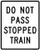 Do Not Pass Stopped Train, MUTCD