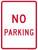 "No Parking" (Vertical) Sign (Part#: PRK1026), Parking Sign