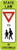 State Law Yield to Pedestrians in Crosswalk In-Street, MUTCD (Part#: SKR1-6b), MUTCD School