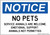 No Pets Sign, OSHA Notice Sign (Part#: NOT1851)