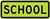 School Plaque, MUTCD (Part#: SKS4-3P), MUTCD School