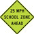 School Speed Limit Ahead Sign (Choose Limit), MUTCD (Part#: SKS4-5)