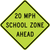Reduced School Speed Limit 20 MPH Ahead Sign,  MUTCD School