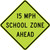 Reduced School Speed Limit Ahead (Choose Limit), MUTCD (Part#: SKS4-5a)