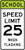 School Speed Limit When Flashing Sign (Choose Limit), MUTCD (Part#: SKS5-1), School Speed Limit 25 MPH When Flashing Sign,  MUTCD School