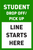 Student Drop Off/ Pick Up Line Starts Here - Choose Color