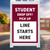 Student Drop Off/Pick Up Line Starts Here  - Choose color, Available in 18"x24" and 24"x36"