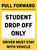 Student Drop-Off Only Pull Forward Insert - 18x24