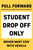 Student Drop-Off Only Pull Forward Insert - 24x36