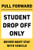 Student Drop-Off Only Pull Forward Insert (Part#: SGN1004) 24x36