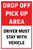 Drop-Off / Pick-Up Area Driver Must Stay With Vehicle Sign Insert - 24x36