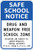 "Safe School Notice - Drug and Weapon Free School Zone Sign" (Part#: RUL1002)