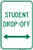 Student Drop-Off (Choose Arrow) Sign" (Part#: RUL1007) - Both Directions