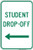 Student Drop-Off (Choose Arrow) Sign" (Part#: RUL1007) - Left