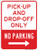 Pick-Up and Drop-Off Only No Parking Sign" (Part#: RUL1008) - Right