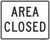 "Area Closed Sign, MUTCD Sign" (Part#: SKEM2-1), 30x24