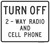 "Turn Off Two Way Radio And Cell Phone Sign, MUTCD Sign" (Part#: SKR22-2)