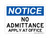 No Admittance Apply at Office, OSHA Notice Sign - (Part#: NOT1013)