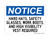 Hard Hats, Safety Glasses, Work Boots, & High Visibility Vest Required, OSHA Notice Sign (Part#: NOT1031)