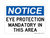 Eye Protection Mandatory In This Area, OSHA Notice Sign (Part#: NOT1056)