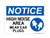 High Noise Area Wear Ear Plugs (With Ear Plug Symbol), OSHA Notice Sign (Part#: NOT1077)