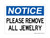 Please Remove All Jewelry, OSHA Notice Sign (Part#: NOT1084)