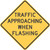 "Traffic Approaching When Flashing," MUTCD Warning Sign (Part#: SKW2-11)