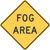 "Fog Area," MUTCD Warning Sign (Part#: SKW8-22)