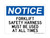 Forklift Safety Harness Must Be Used At All Times, OSHA Notice Sign (Part#: NOT1112)