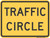 "TRAFFIC CIRCLE," MUTCD Warning Plaque (Part#: SKW16-12P)