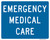"Emergency Medical Care" Supplemental Plaque, MUTCD General Service Sign (Part#: SKD9-13cP)