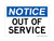 Out Of Service, OSHA Notice Sign (Part#: NOT1131)