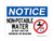Non-Potable Water Do Not Use For Drinking Or Washing (No Water Symbol), OSHA Notice Sign (Part#: NOT1162)