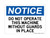Do Not Operate Without Guards In Place, OSHA Notice Sign (Part#: NOT1182)