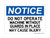 Do Not Operate Without Guards In Place May Cause Injury, OSHA Notice Sign (Part#: NOT1185)