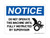Do Not Operate This Machine Until Fully Instructed by a Supervisor (With Hand In Gears Symbol), OSHA Notice Sign (Part#: NOT1190)