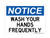 Wash Your Hands Frequently, OSHA Notice Sign (Part#: NOT1637)