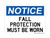 Fall Protection Must Be Worn, OSHA Notice Sign (Part#: NOT1229)
