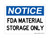 FDA Material Storage Only, OSHA Notice Sign (Part#: NOT1688)