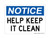 Help Keep It Clean, OSHA Notice Sign (Part#: NOT1668)